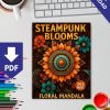 Steampunk Blooms: 253 Floral Mandala Designs for Unique Art Projects - Image 2