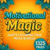 Empowering Motivational Quote Coloring Pages Mega Bundle for Adults and Kids