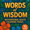 Words of Wisdom – 70 Motivational Quote Pages